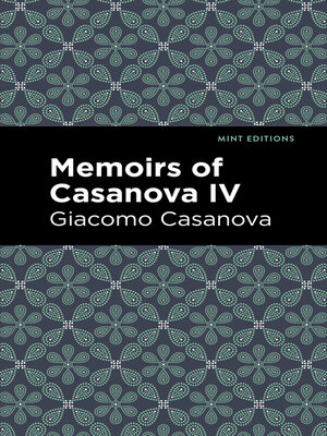 cover image of Memoirs of Casanova Volume IV